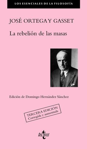 LA REBELION DE LAS MASAS 3� ED. 2013