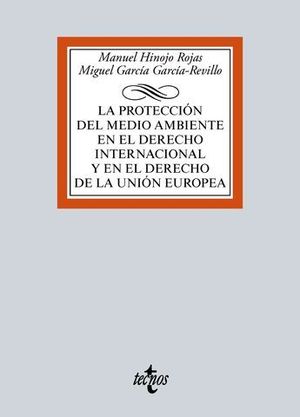 LA PROTECCION DEL MEDIO AMBIENTE EN EL DERECHO INTERNACIONAL