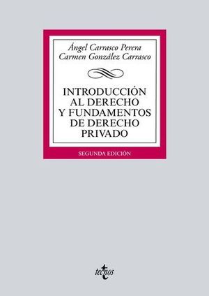 INTRODUCCION AL DERECHO Y FUNDAMENTOS DE DERECHO PRIVADO 2� ED.