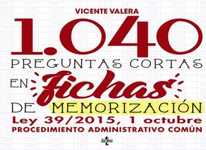 1040 PREGUNTAS CORTAS EN FICHAS DE MEMORIZACION