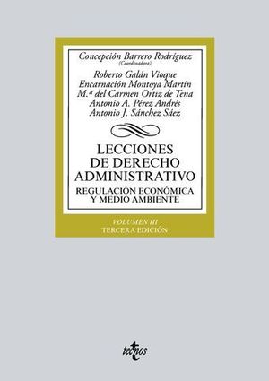 LECCIONES DE DERECHO ADMINISTRATIVO. REGULACION ECONOMICA VOL. 3