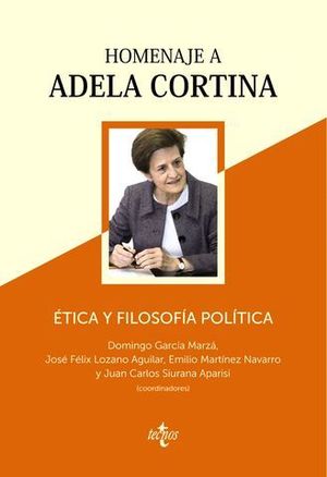 TICA Y FILOSOFA POLTICA: HOMENAJE A ADELA CORTINA