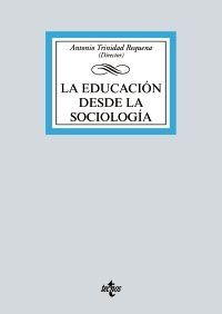 LA EDUCACIN DESDE LA SOCIOLOGA