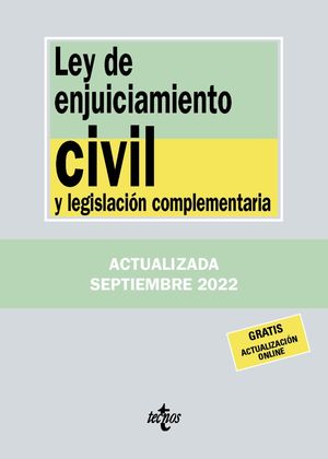 LEY DE ENJUICIAMIENTO CIVIL Y LEGISLACIN COMPLEMENTARIA 2022