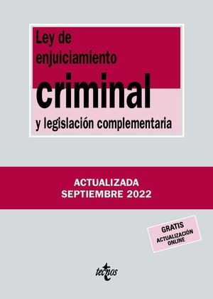 LEY DE ENJUICIAMIENTO CRIMINAL Y LEGISLACIÓN COMPLEMENTARIA 2022