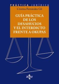 GUA PRCTICA DE LOS DESAHUCIOS Y EL INTERDICTO FRENTE A OKUPAS