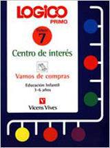 LOGICO PRIMO 7 CENTRO DE INTERES VAMOS DE COMPRAS E.I. 3-6 A OS