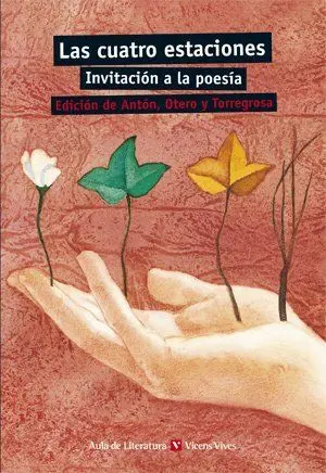 Cuatro Estaciones, las. Invitacion a la Poesia