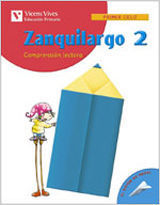 ZANQUILARGO 2 PRIMER CICLO COMPRENSION LECTORA ED 2005
