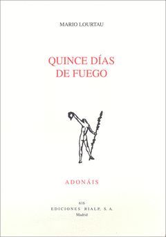 QUINCE DIAS DE FUEGO