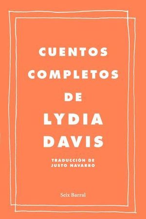 CUENTOS COMPLETOS DE LYDIA DAVIS