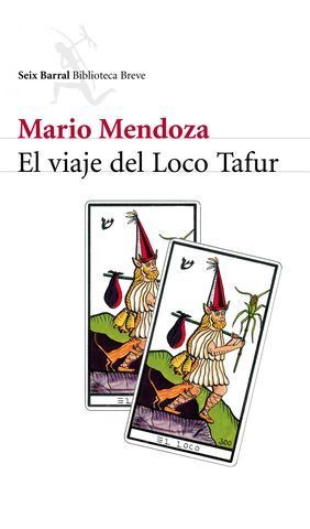 VIAJE DEL LOCO TAFUR, EL