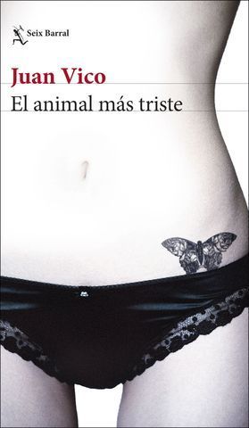 EL ANIMAL MAS TRISTE