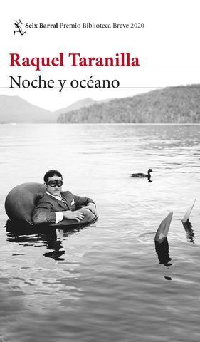 NOCHE Y OCEANO  ( PREMIO BIBLIOTECA BREVE 2020 )