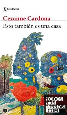 Esto Tambien Es una Casa