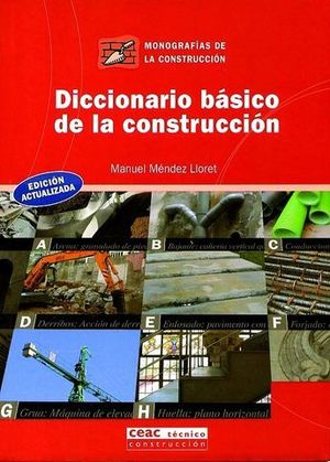 DICCIONARIO BASICO DE LA CONSTRUCCION