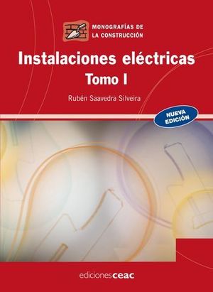 INSTALACIONES ELECTRICAS TOMO I ED. 2009