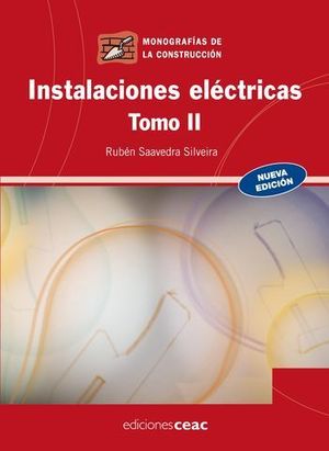 INSTALACIONES ELECTRICAS TOMO II ED. 2009