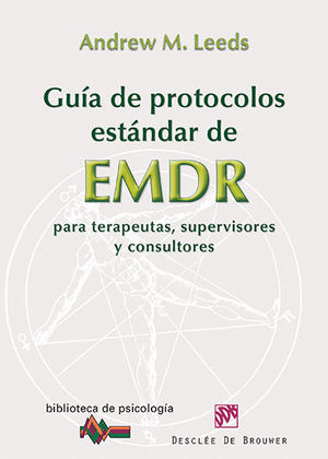 *P.F.* GUA DE PROTOCOLOS ESTNDAR DE EMDR PARA TERAPEUTAS, SUPERVISORES Y CONSULTORES