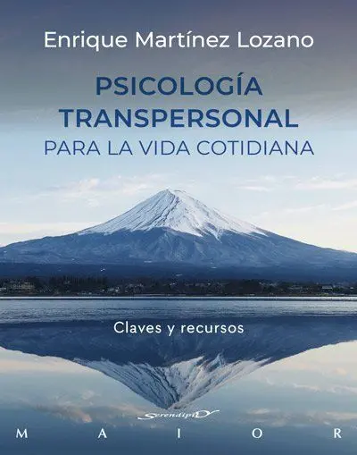 Psicologia Transpersonal para la Vida Cotidiana, Claves y Recursos