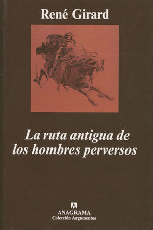 RUTA ANTIGUA DE LOS HOMBRES PERVERSOS, LA