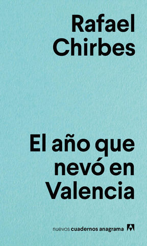 A�O QUE NEV� EN VALENCIA, EL