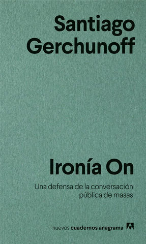 IRONA ON UNA DEFENSA DE LA COMUNICACIN PBLICA DE MASAS