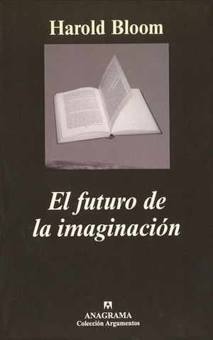 FUTURO DE LA IMAGINACION, EL