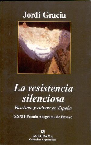 RESISTENCIA SILENCIOSA, LA  COLECCION ARGUMENTOS 314