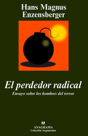 PERDEDOR RADICAL, EL