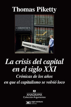 LA CRISIS DEL CAPITAL EN EL SIGLO XXI