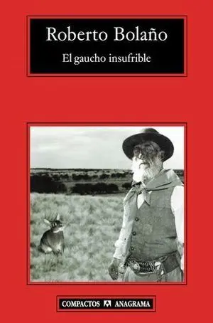 Gaucho Insufrible, el