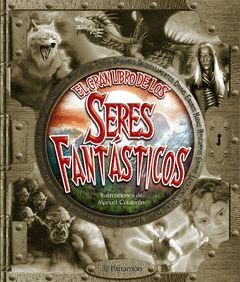 GRAN LIBRO DE LOS SERES FANTASTICOS, EL