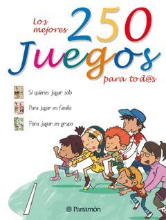MEJORES 250 JUEGOS PARA TOD@S, LOS