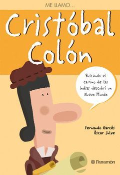 ME LLAMO ... CRISTOBAL COLON