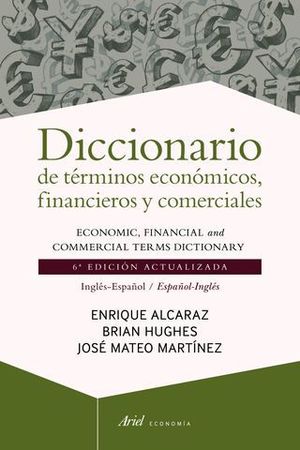 DICCIONARIO DE TERMINOS ECONOMICOS, FINANCIEROS Y COMERCIALES 6 ED.