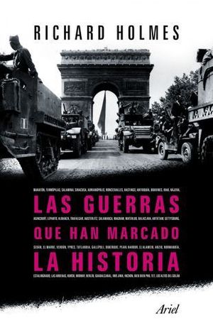 LAS GUERRAS QUE HAN MARCADO LA HISTORIA