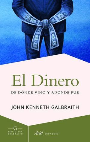 EL DINERO DE DONDE VINO Y ADONDE FUE