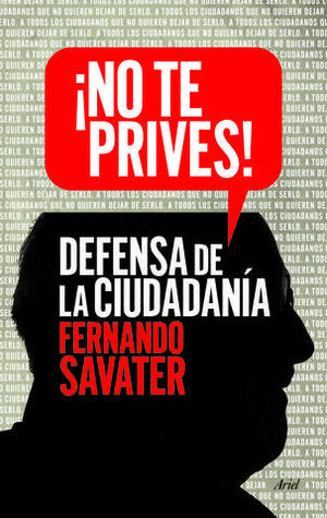 NO TE PRIVES ! EN DEFENSA DE LA CIUDADANIA