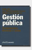 GESTION PUBLICA   FUNDAMENTOS, TECNICAS Y CASOS