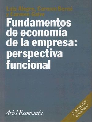 FUNDAMENTOS DE ECONOMIA DE LA EMPRESA 2�EDICION