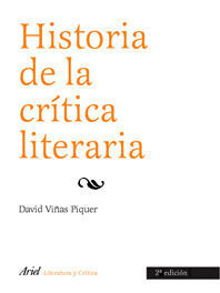 HISTORIA DE LA CRITICA LITERARIA 2ª ED. 2008