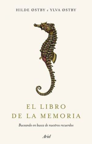 EL LIBRO DE LA MEMORIA.  BUCEANDO EN BUSCA DE NUESTROS RECUERDOS