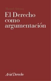 DERECHO COMO ARGUMENTACION, EL