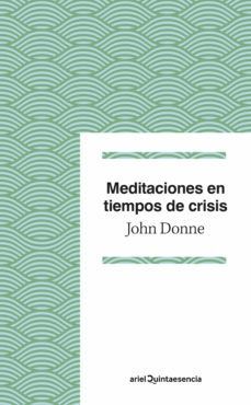 MEDITACIONES EN TIEMPOS DE CRISIS