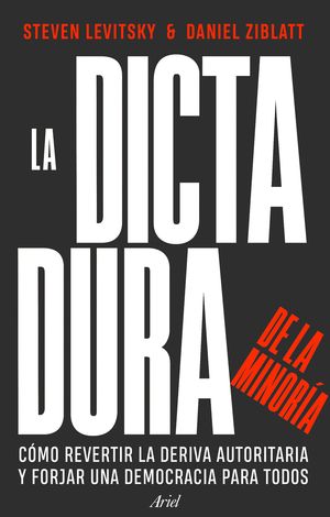 LA DICTADURA DE LA MINORIA