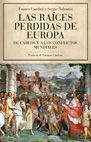 LAS RAICES PERDIDAS DE EUROPA