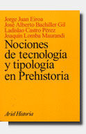 NOCIONES DE TECNOLOGIA Y TIPOLOGIA EN PREHISTORIA