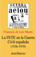 FETE EN LA GUERRA CIVIL ESPAOLA (1936-1939), LA