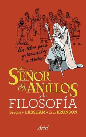 EL SEOR DE LOS ANILLOS Y LA FILOSOFIA